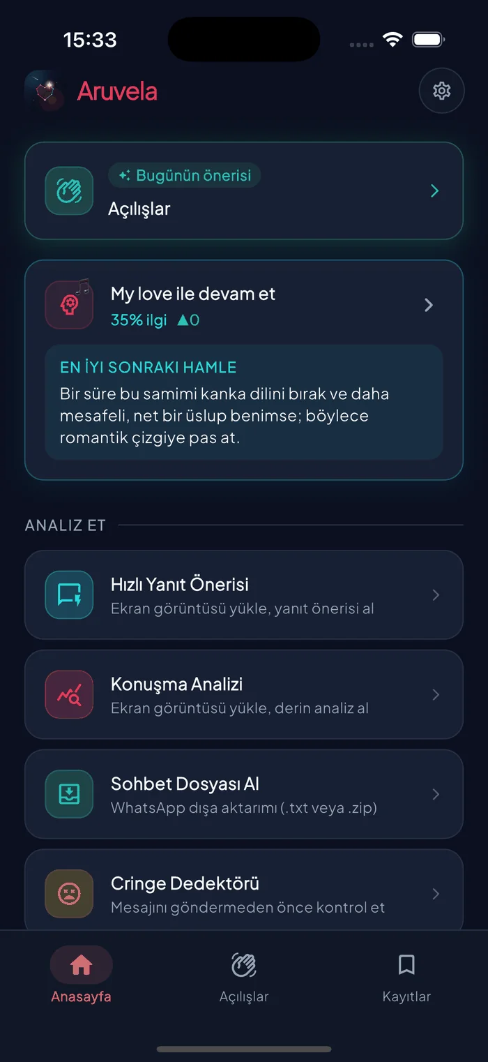 Hızlı Yanıt, Konuşma Analizi, Cringe Dedektörü ve Love Bombing Radarı araçlarını gösteren Aruvela ana ekranı